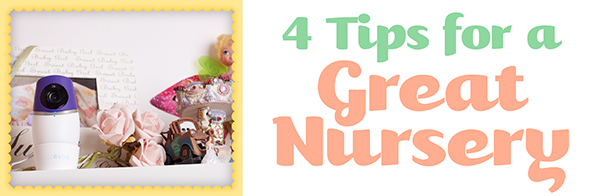 4 Tips for a Great Nursery